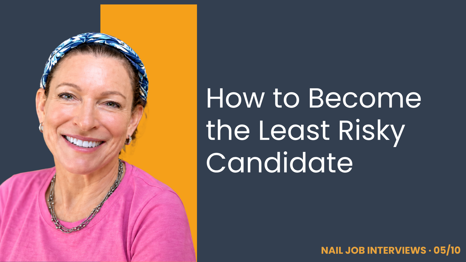 How to Become the Least Risky Candidate in a Job Interview
