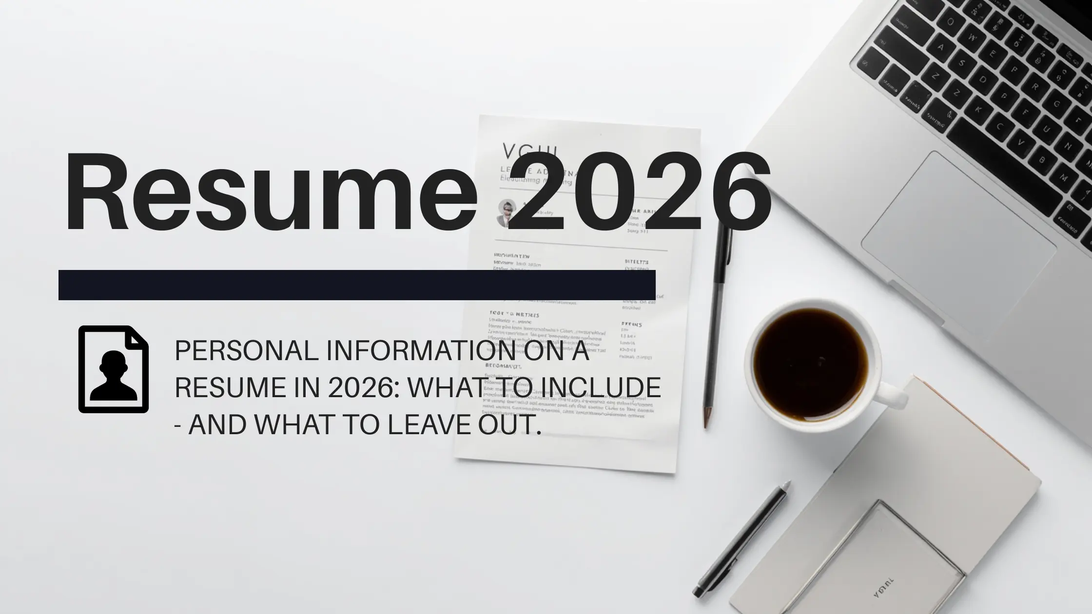 What Should You Include on Your Resume