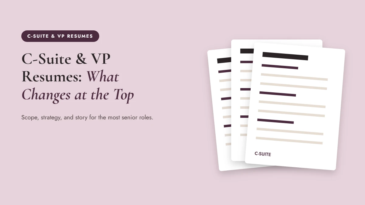 C-suite and VP resumes showing what professional executive resume writers change