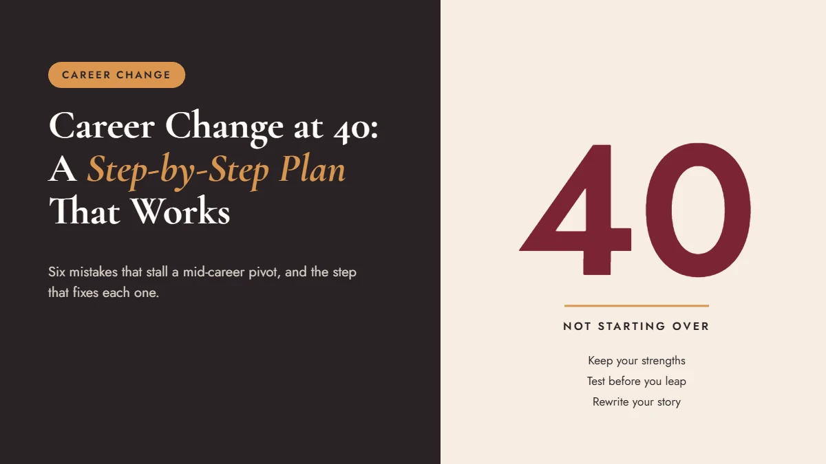 Career change at 40 step-by-step plan showing mistakes to avoid and steps to take