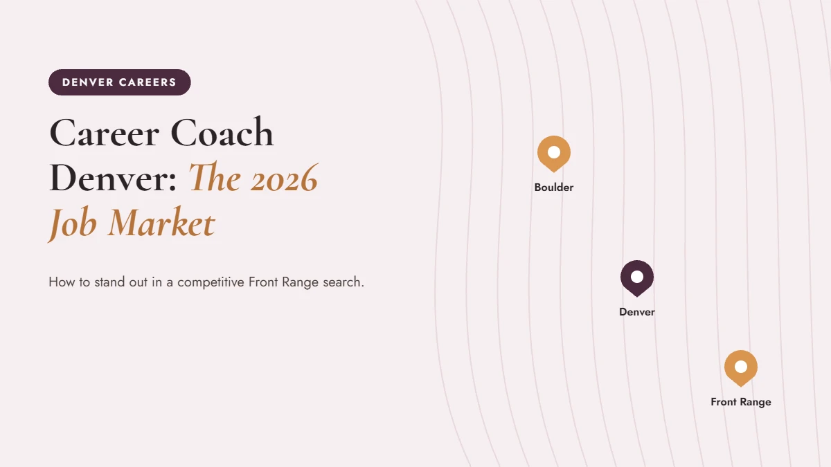 Career coach Denver guide to the 2026 Denver job market and standing out