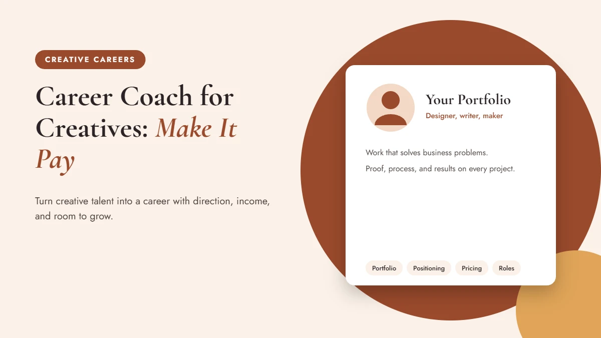 Career coach for creatives guide to turning creative work into a paying career