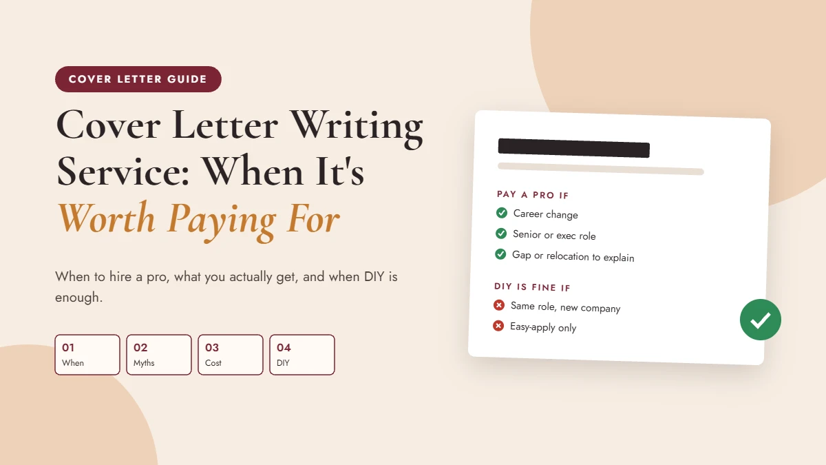 Cover letter writing service guide: when to hire a professional cover letter writer and when DIY is enough