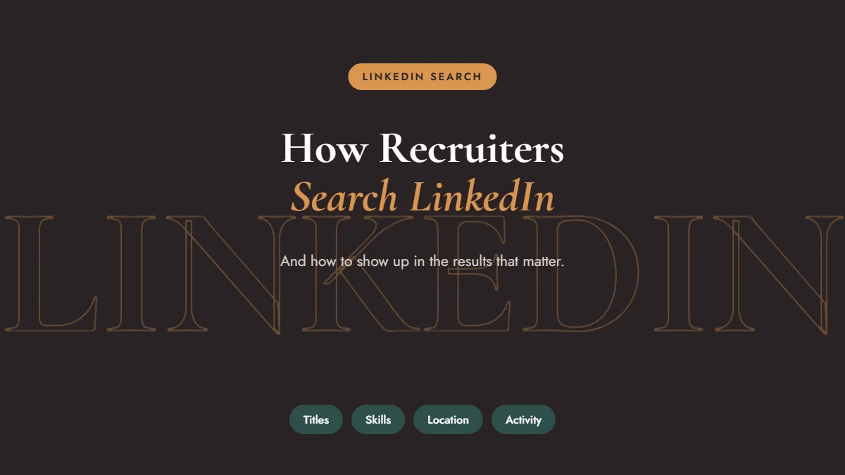 How recruiters search LinkedIn and how LinkedIn profile services help you show up